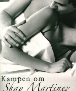 Kampen om Shay Martinez (Bog)