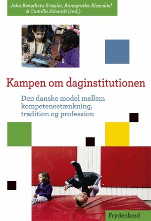 Kampen om daginstitutionen (E-bog)