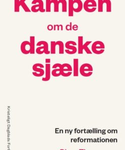 Kampen om de danske sjæle (E-bog)