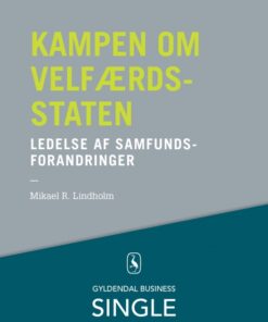 Kampen om velfærdsstaten - Den danske ledelseskanon, 12 (E-bog)