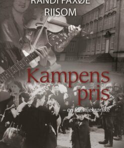 Kampens Pris - Randi Faxøe Riisom - Bog