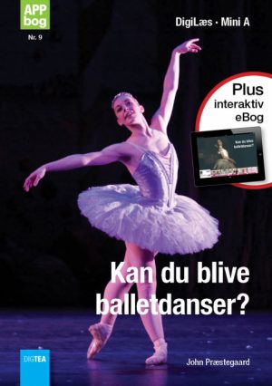 Kan du blive balletdanser? Læs med lyd (E-bog)