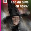 Kan du blive en heks? - Læs med lyd (E-bog)