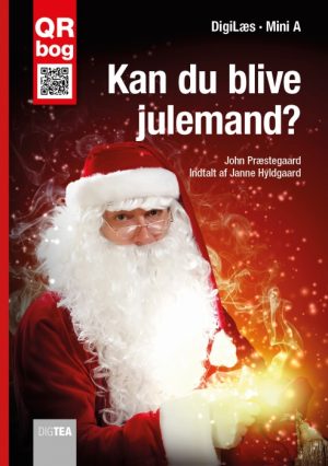 Kan du blive julemand? Læs med lyd (E-bog)