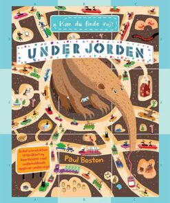 Kan du finde vej? - Under jorden (Bog)