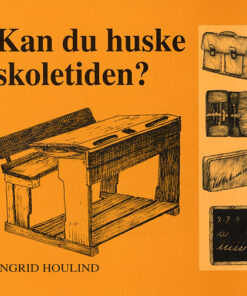Kan du huske skoletiden? (Bog)