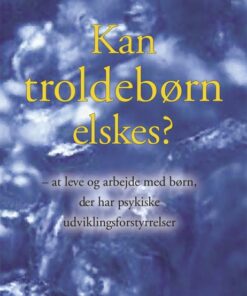 Kan troldebørn elskes? (E-bog)