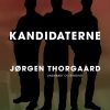Kandidaterne - Jørgen Thorgaard - Bog