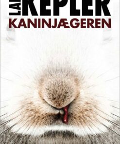 Kaninjægeren - Lars Kepler - Bog