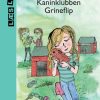 Kaninklubben. Grineflip (E-bog)