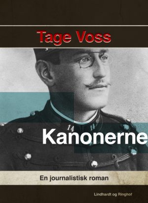Kanonerne. En journalistisk roman (Bog)