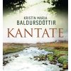 Kantate - Kristin Marja Baldursdóttir - Bog