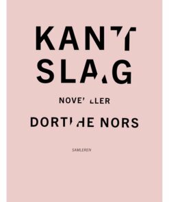 Kantslag - Dorthe Nors - Bog