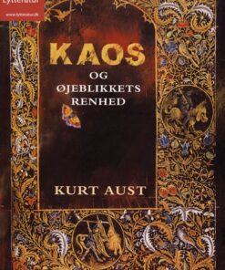 Kaos og øjeblikkets renhed (Lydbog)