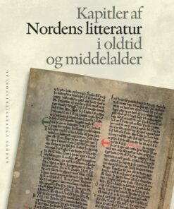 Kapitler Af Nordens Litteratur I Oldtid Og Middelalder - Preben Meulengracht Sørensen - Bog