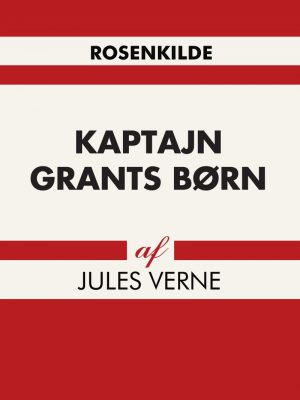 Kaptajn Grants Børn - Jules Verne - Bog