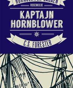 Kaptajn Hornblower - C. S. Forester - Bog