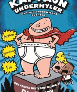 Kaptajn Underhyler 1 - Kaptajn Underhylers eventyr (Bog)