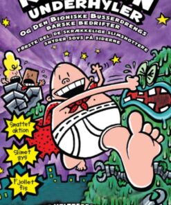 Kaptajn Underhyler 6 - Kaptajn Underhyler og den Bioniske Busserdrengs barske bedrifter (1) (Bog)