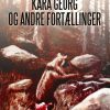 Kara Georg og andre fortællinger (E-bog)