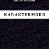 Karaktermord - Simon Bastian - Bog