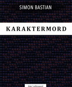 Karaktermord - Simon Bastian - Bog
