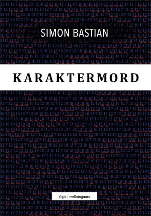 Karaktermord - Simon Bastian - Bog