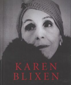 Karen Blixen - Judith Thurman - Bog