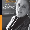 Karen Blixen Og Sverige - Grethe F. Rostbøll - Bog