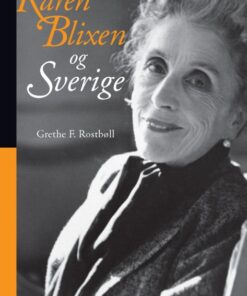 Karen Blixen og Sverige (Bog)