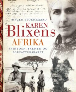 Karen Blixens Afrika - Jørgen Stormgaard - Bog