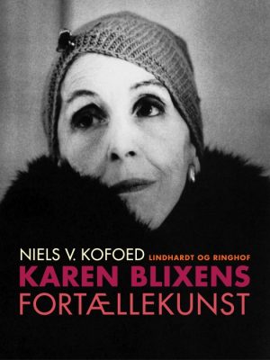 Karen Blixens fortællekunst (E-bog)