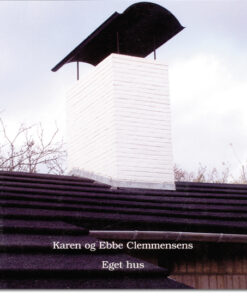 Karen og Ebbe Clemmensens eget hus (Bog)