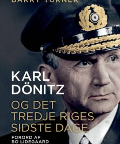 Karl Dönitz - Barry Turner - Bog