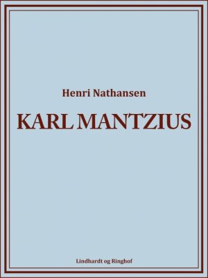 Karl Mantzius (E-bog)