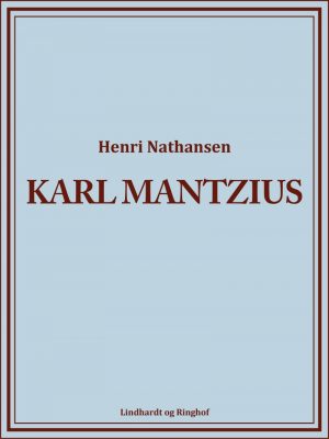 Karl Mantzius - Henri Nathansen - Bog