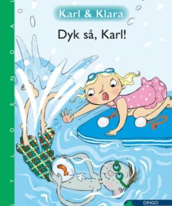 Karl og Klara - Dyk så, Karl! (E-bog)