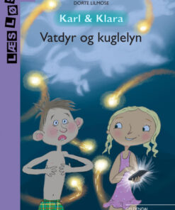 Karl og Klara. Vatdyr og kuglelyn (E-bog)