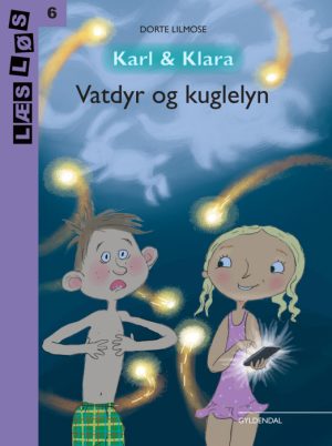Karl og Klara. Vatdyr og kuglelyn (E-bog)