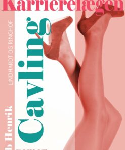 Karrierelægen - Ib Henrik Cavling - Bog