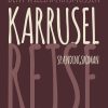Karruselrejse - Bent William Rasmussen - Bog