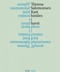 Kast Himlen I Havet - Theresa Salomonsen - Bog