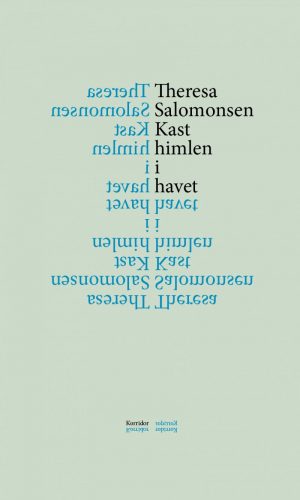 Kast Himlen I Havet - Theresa Salomonsen - Bog