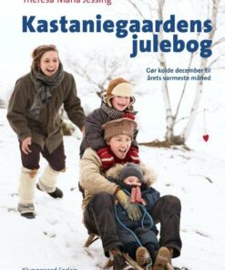 Kastaniegaardens Julebog - Theresa Maria Jessing - Bog