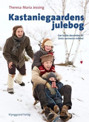 Kastaniegaardens Julebog - Theresa Maria Jessing - Bog