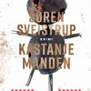 Kastanjemanden - Søren Sveistrup - Bog