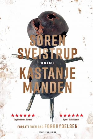 Kastanjemanden - Søren Sveistrup - Bog