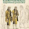 Kastellet Frederikshavns Fængselshistorie Gennem 250 år - Finn Andersen - Bog