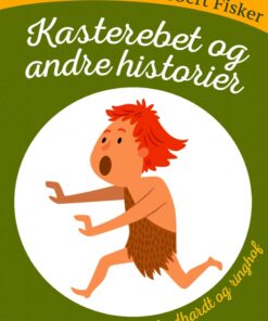 Kasterebet og andre historier (E-bog)