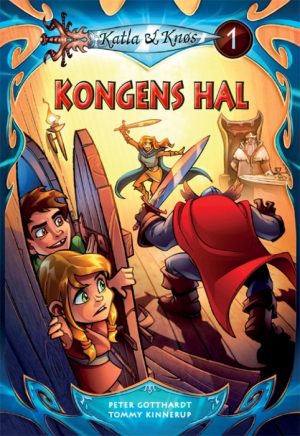 Katla og Knøs 1: Kongens hal (E-bog)